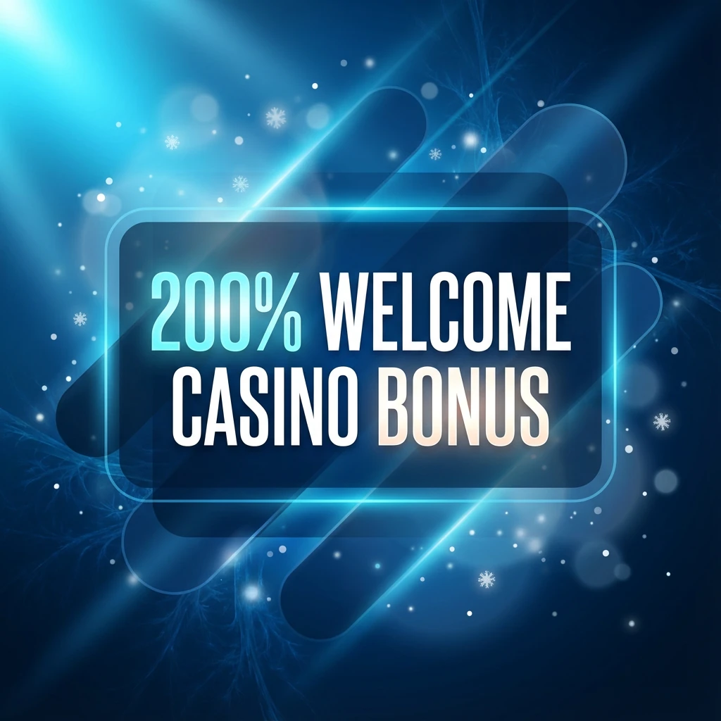 200% Welcome Casino Bonus
